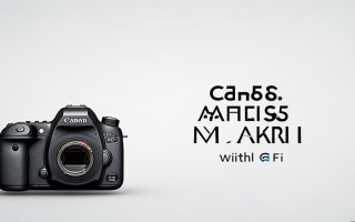 佳能5D3是否支持WiFi？其无线传输与远程控制功能如何实现？